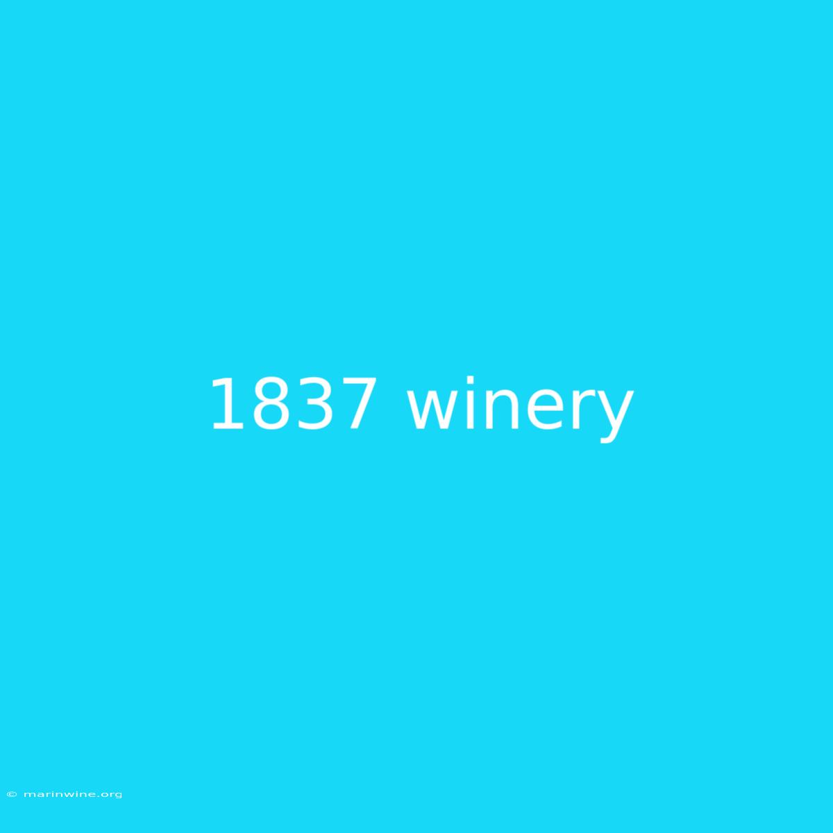 1837 Winery