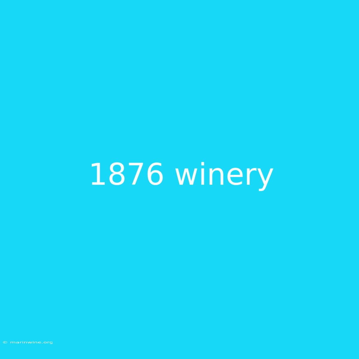 1876 Winery