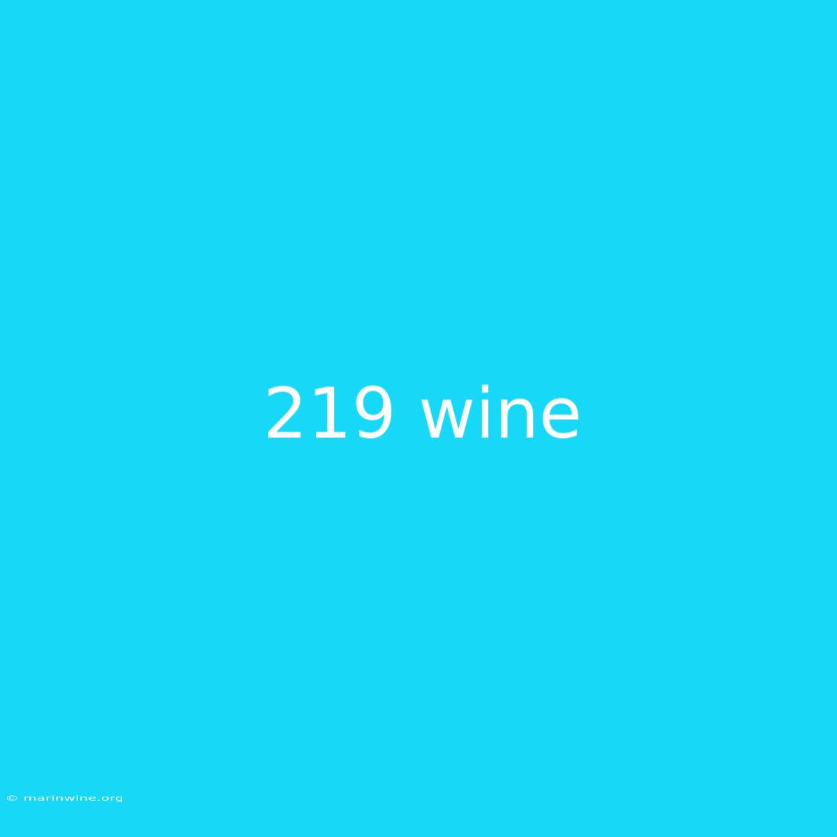 219 Wine