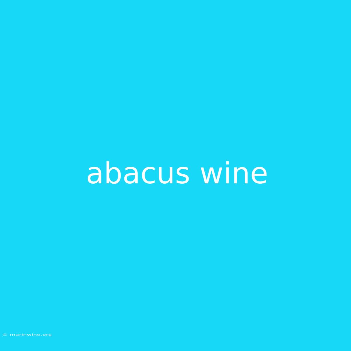 Abacus Wine