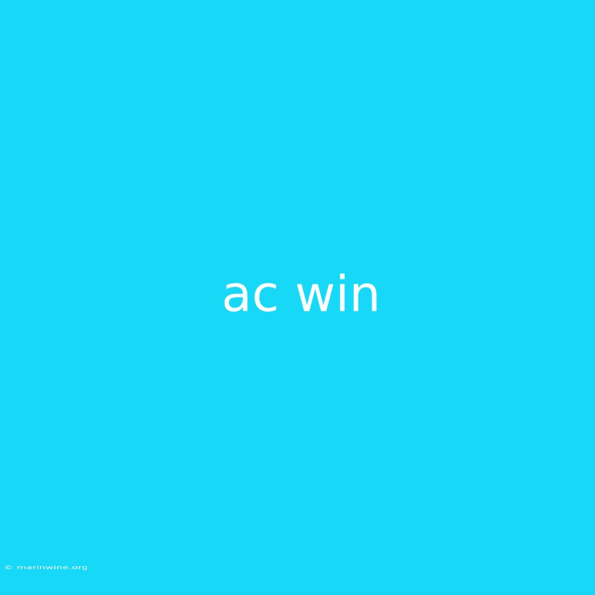 Ac Win