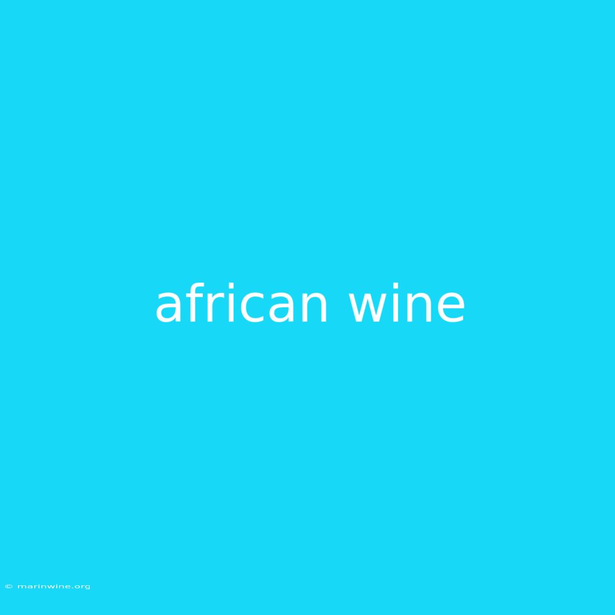 African Wine