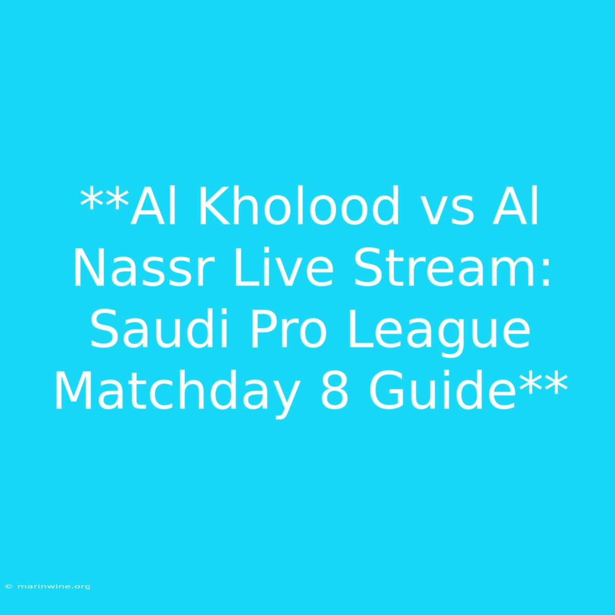 **Al Kholood Vs Al Nassr Live Stream: Saudi Pro League Matchday 8 Guide** 