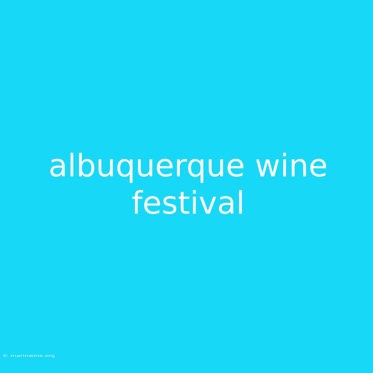 Albuquerque Wine Festival