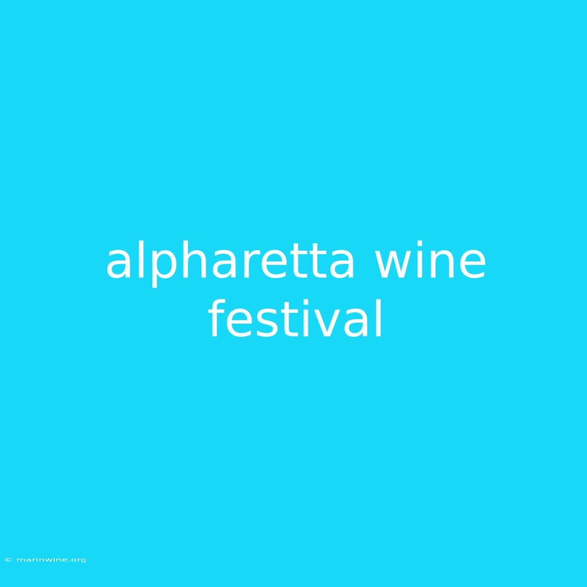 Alpharetta Wine Festival