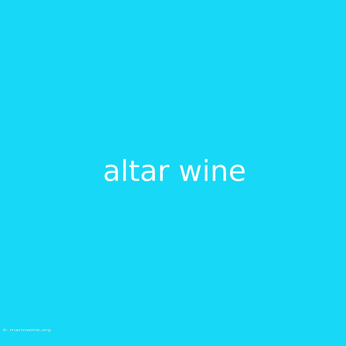 Altar Wine