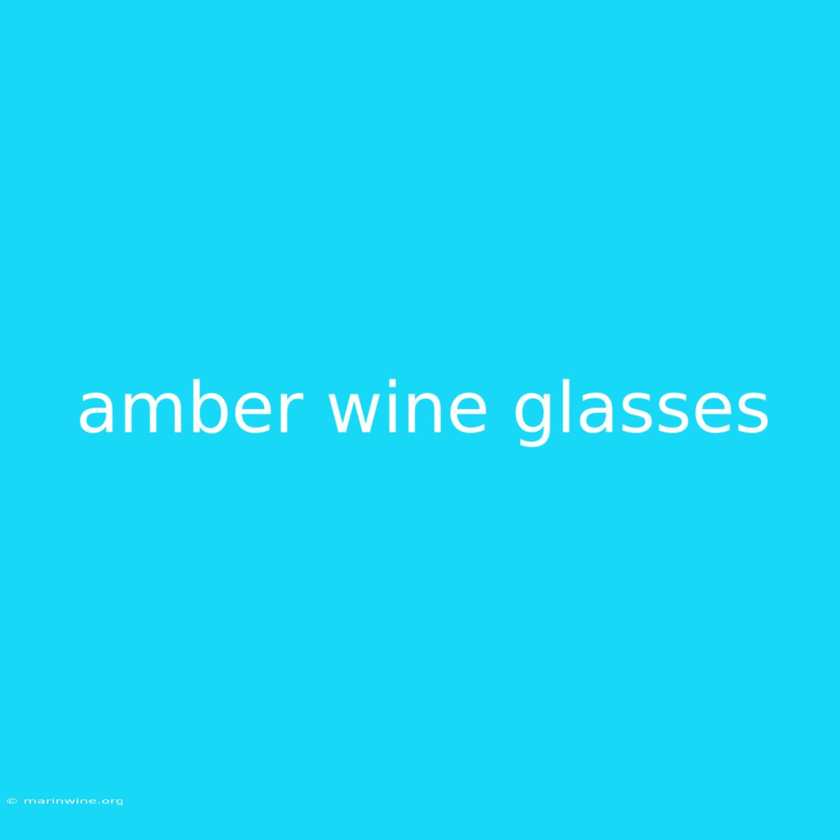 Amber Wine Glasses