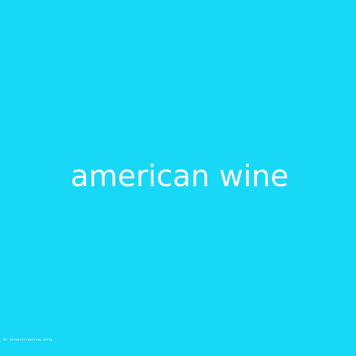 American Wine