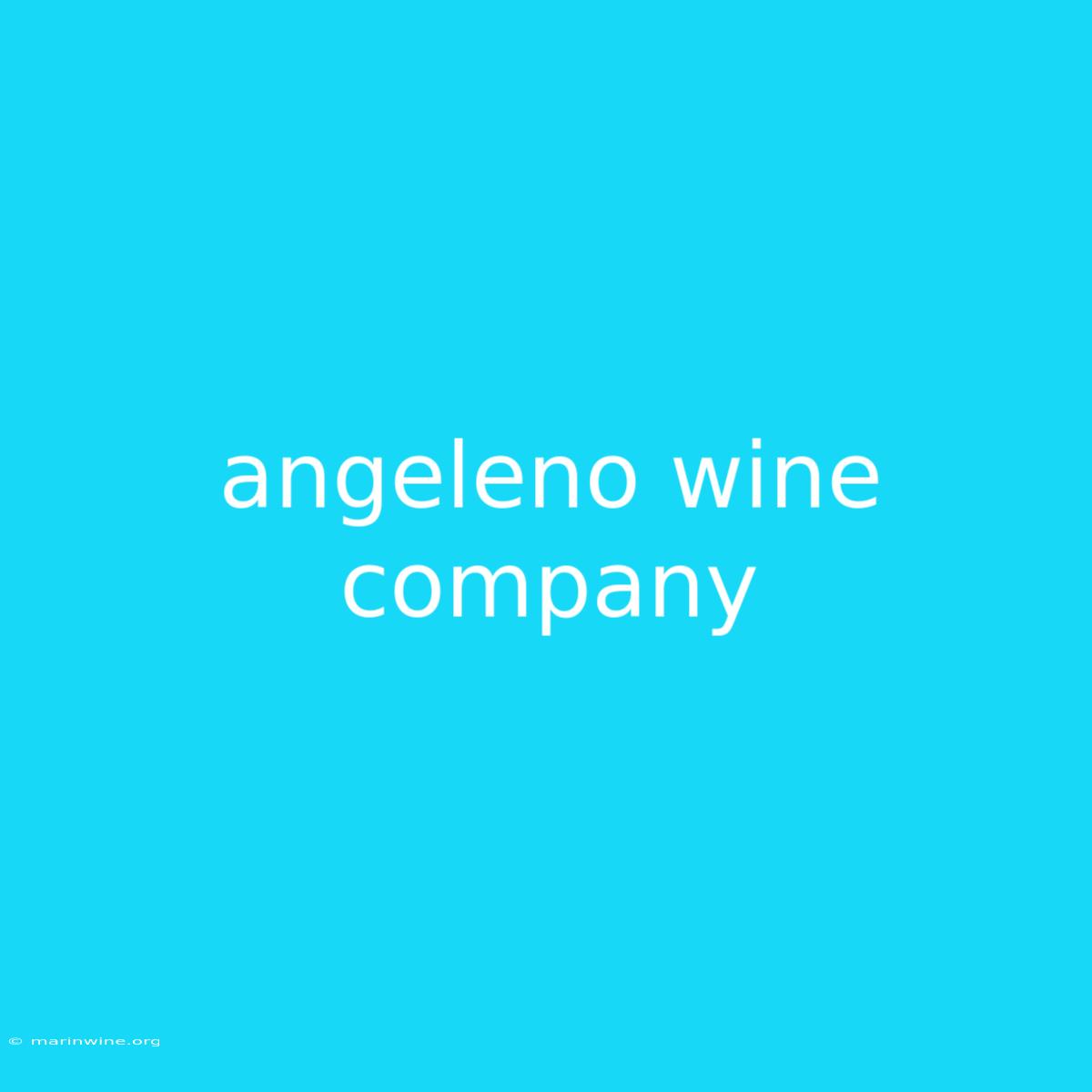 Angeleno Wine Company