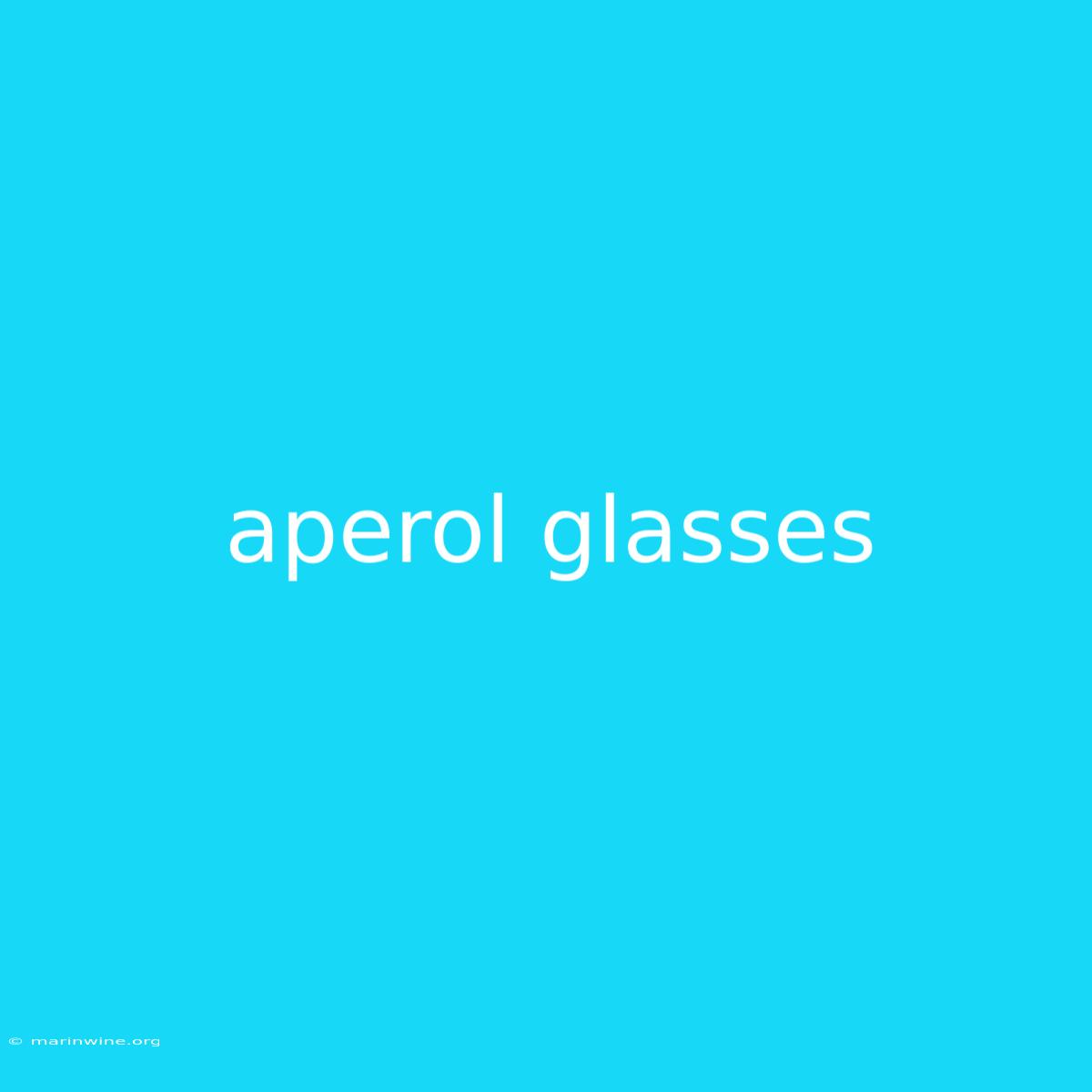 Aperol Glasses