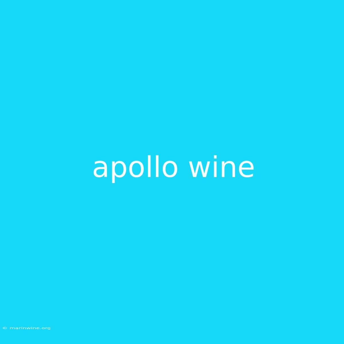 Apollo Wine