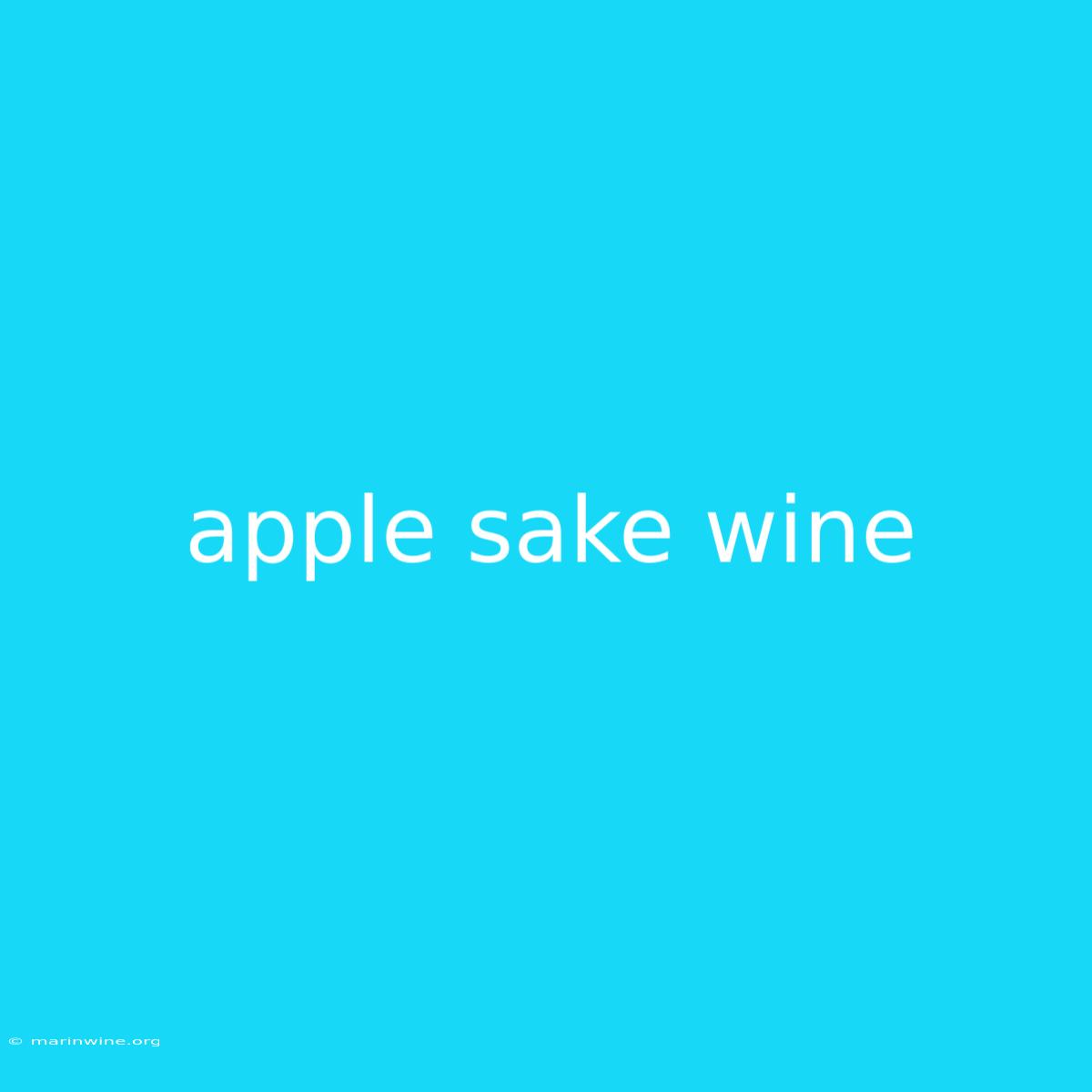 Apple Sake Wine