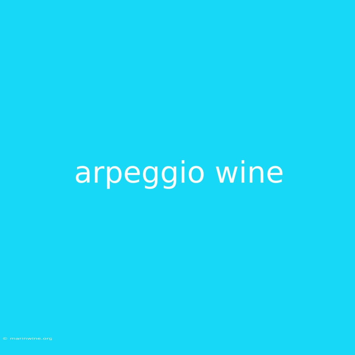 Arpeggio Wine