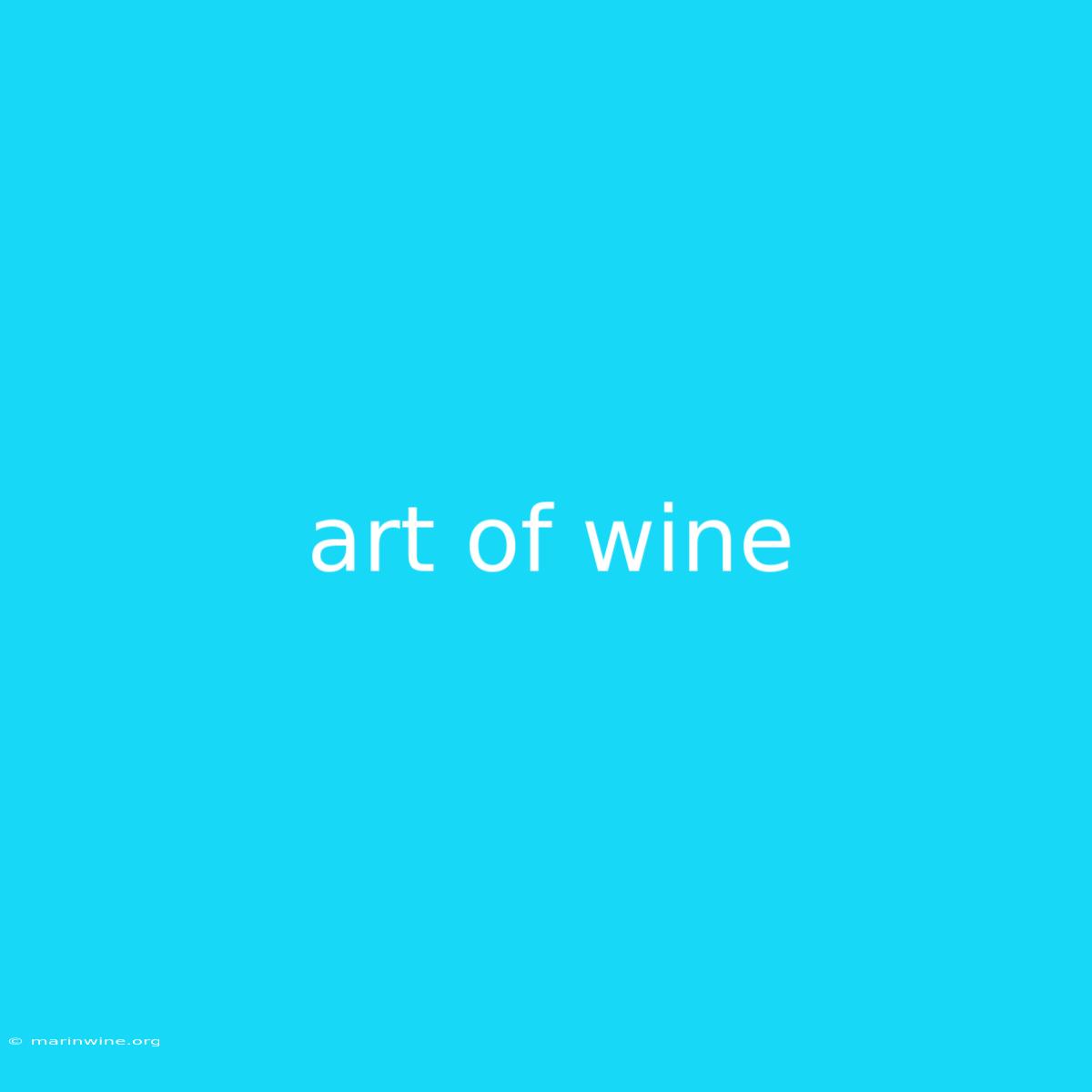 Art Of Wine