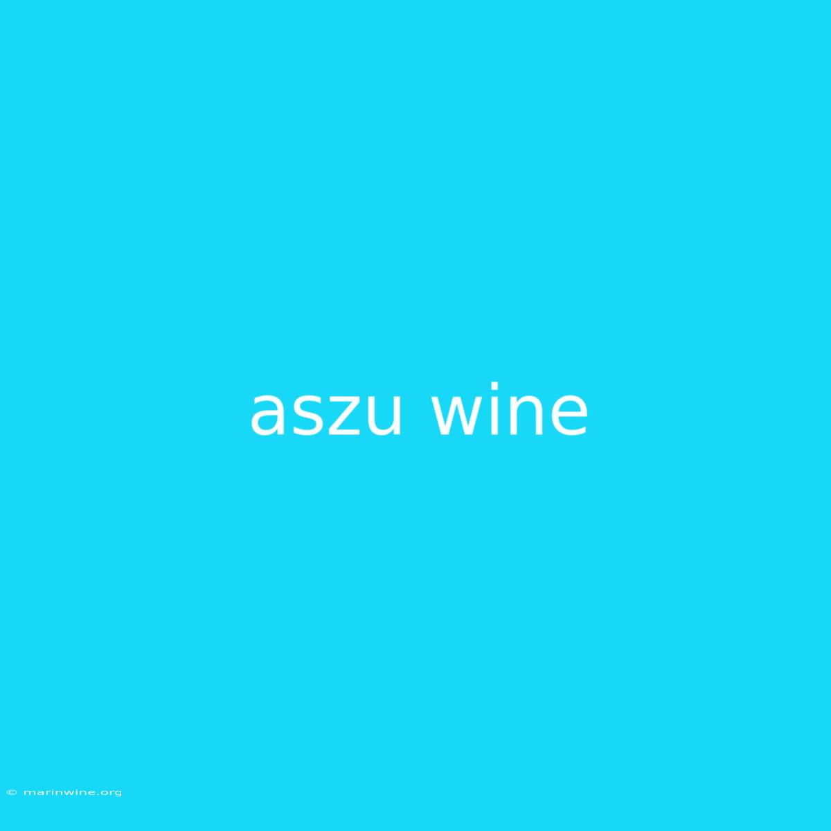 Aszu Wine