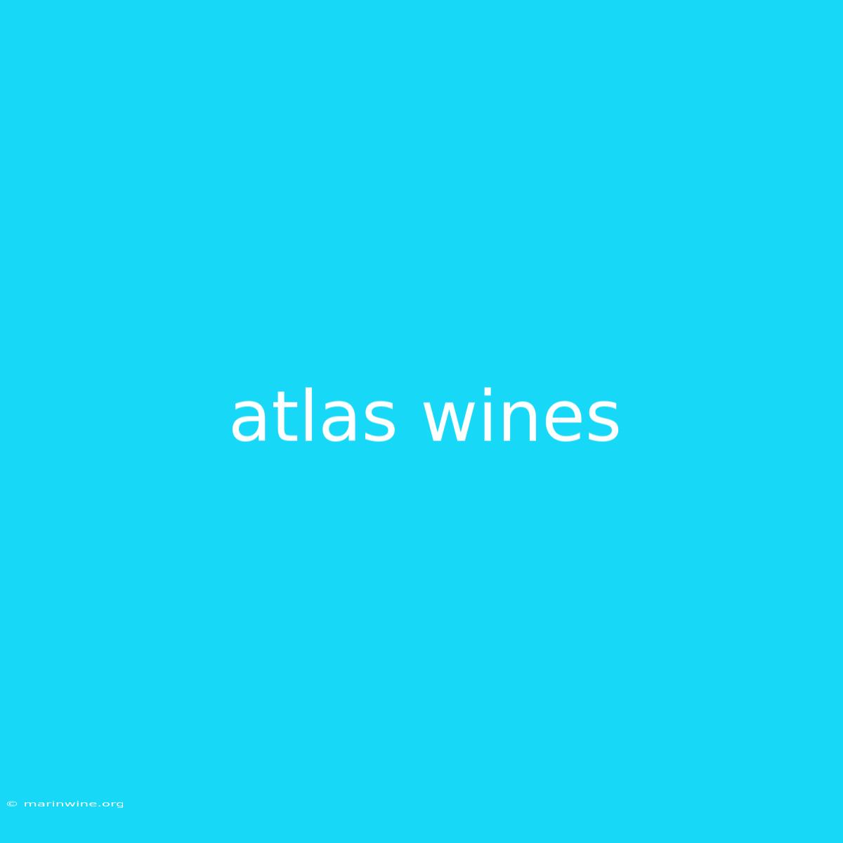 Atlas Wines