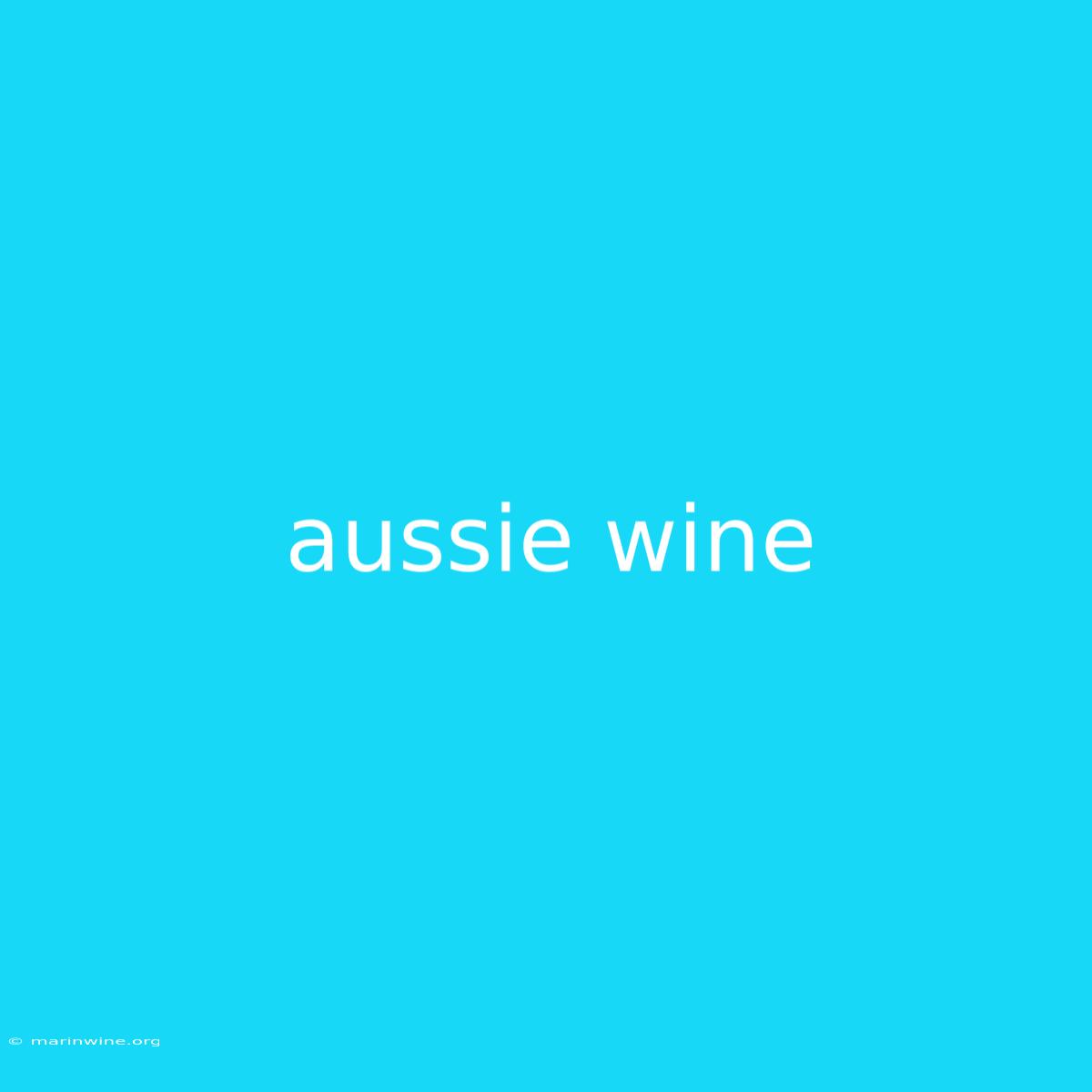 Aussie Wine