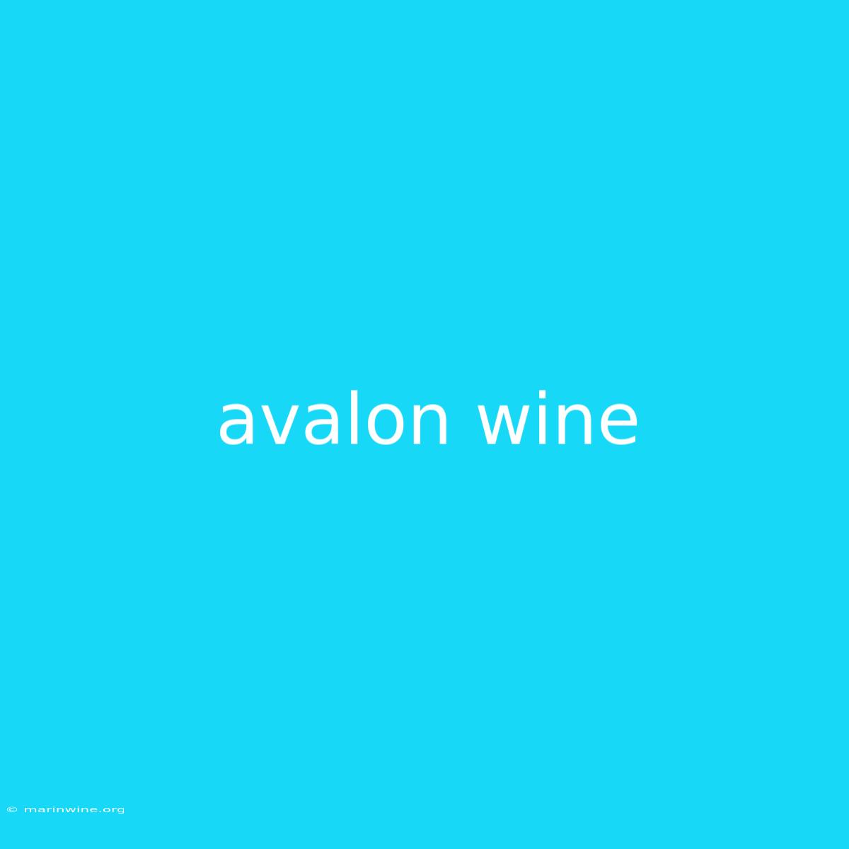 Avalon Wine