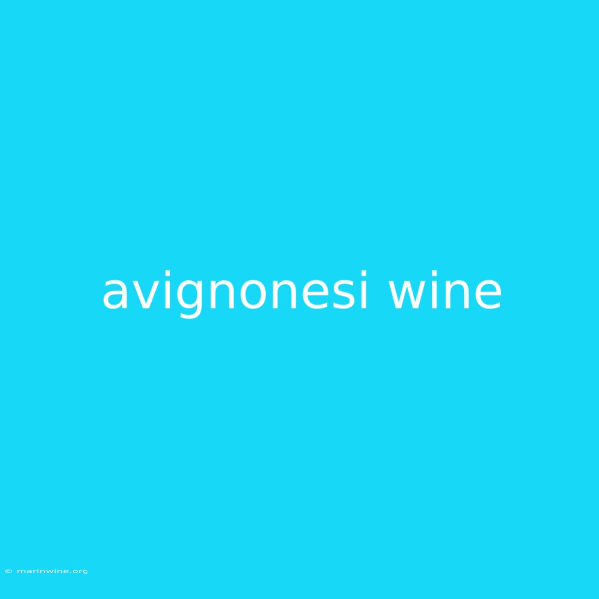 Avignonesi Wine