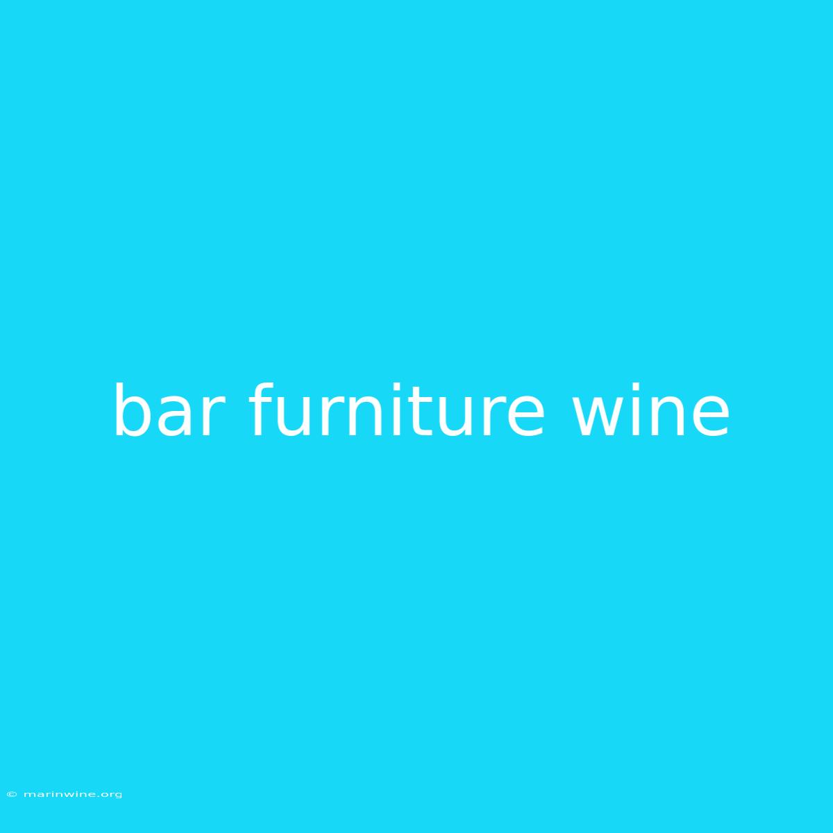 Bar Furniture Wine