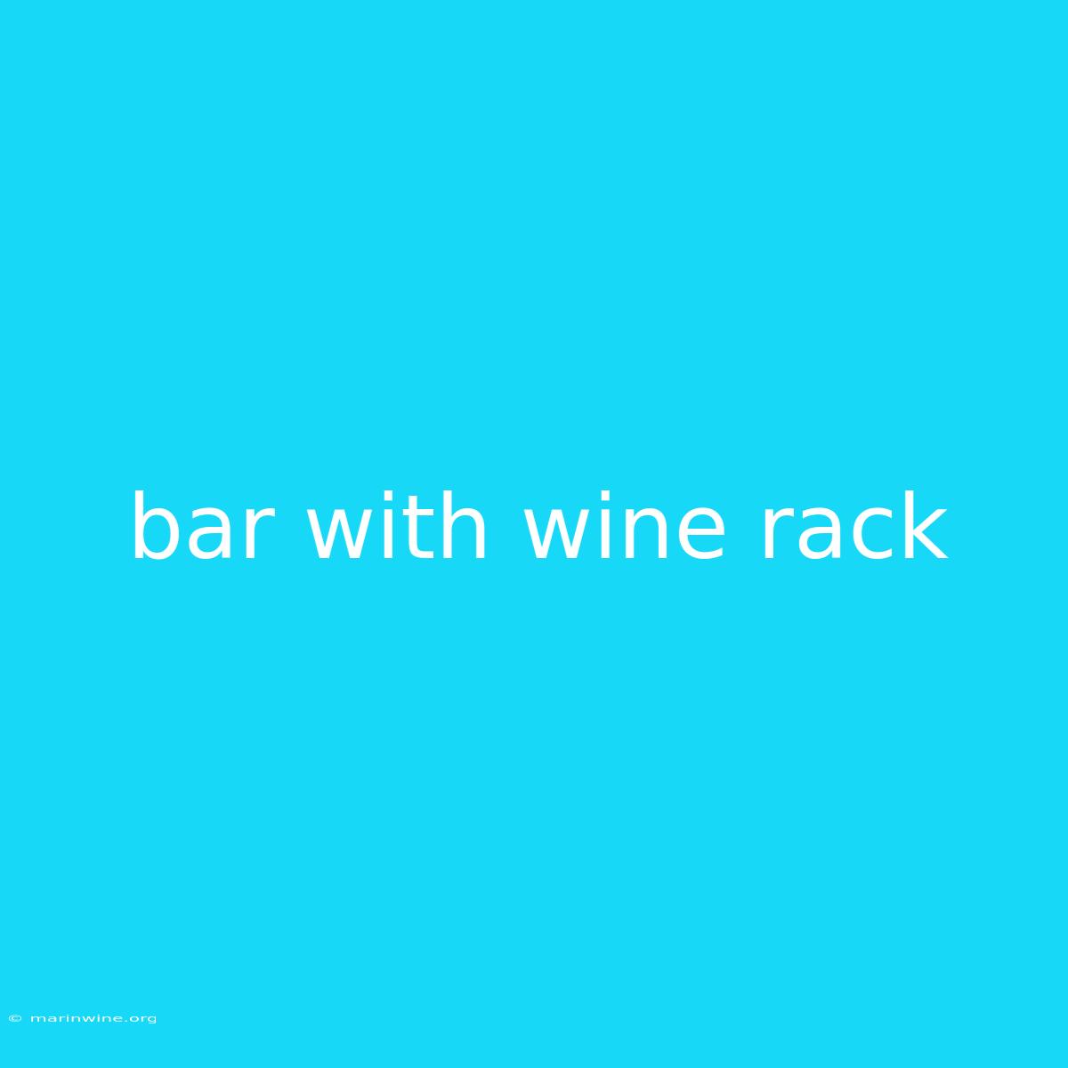 Bar With Wine Rack