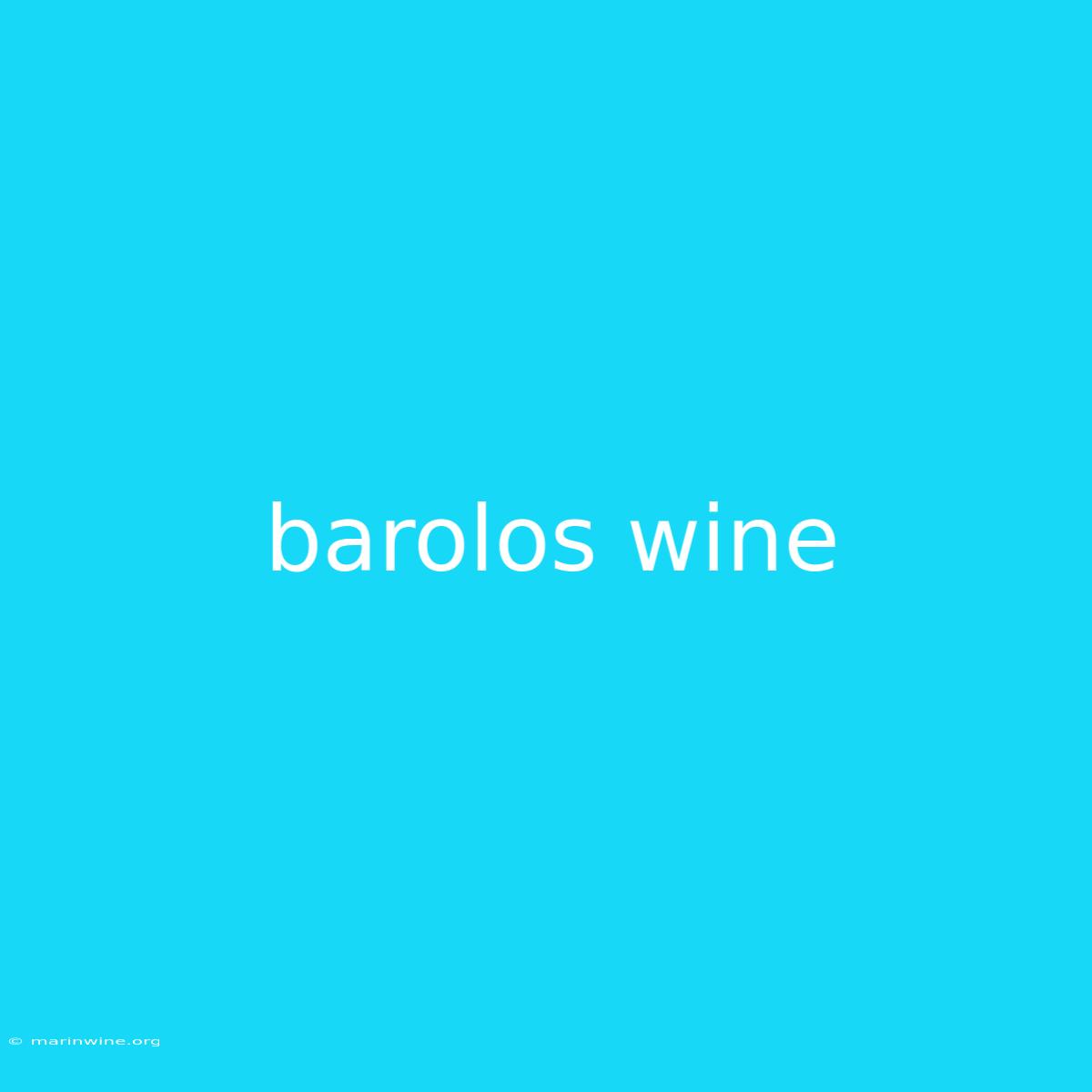 Barolos Wine