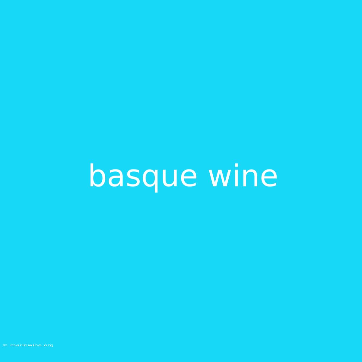 Basque Wine