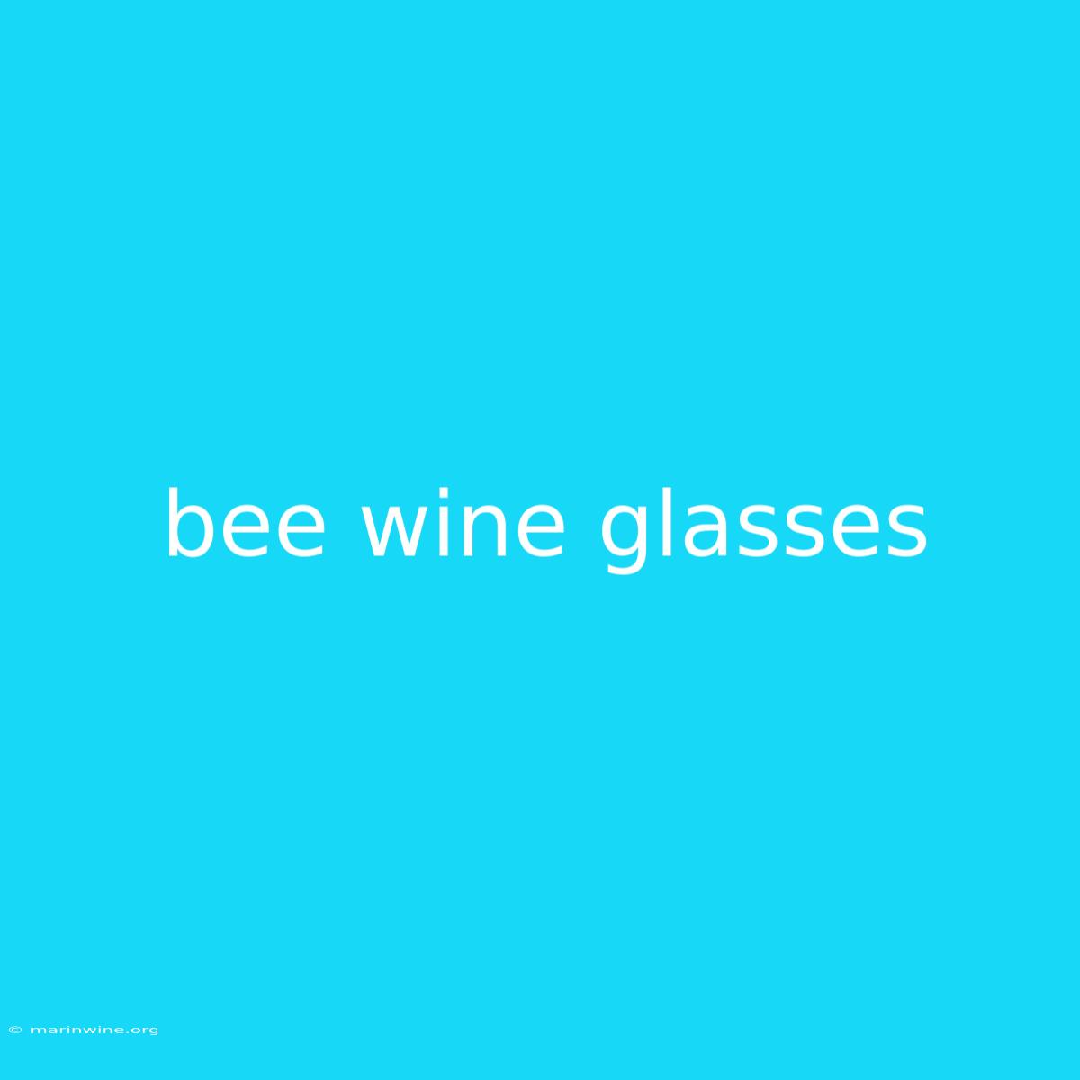 Bee Wine Glasses