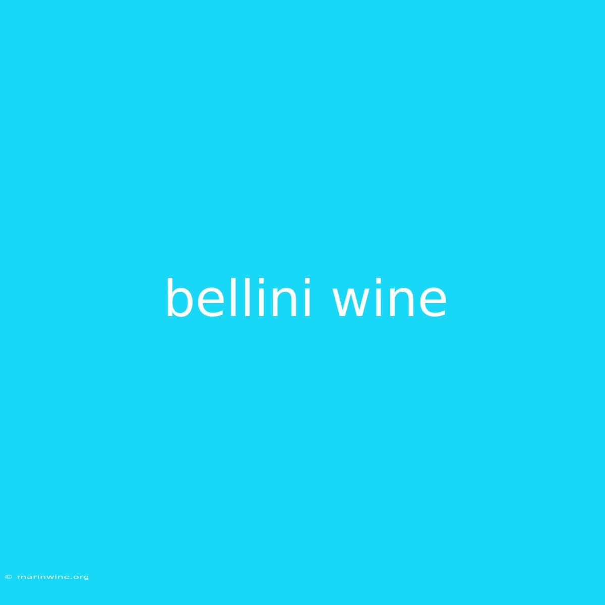 Bellini Wine