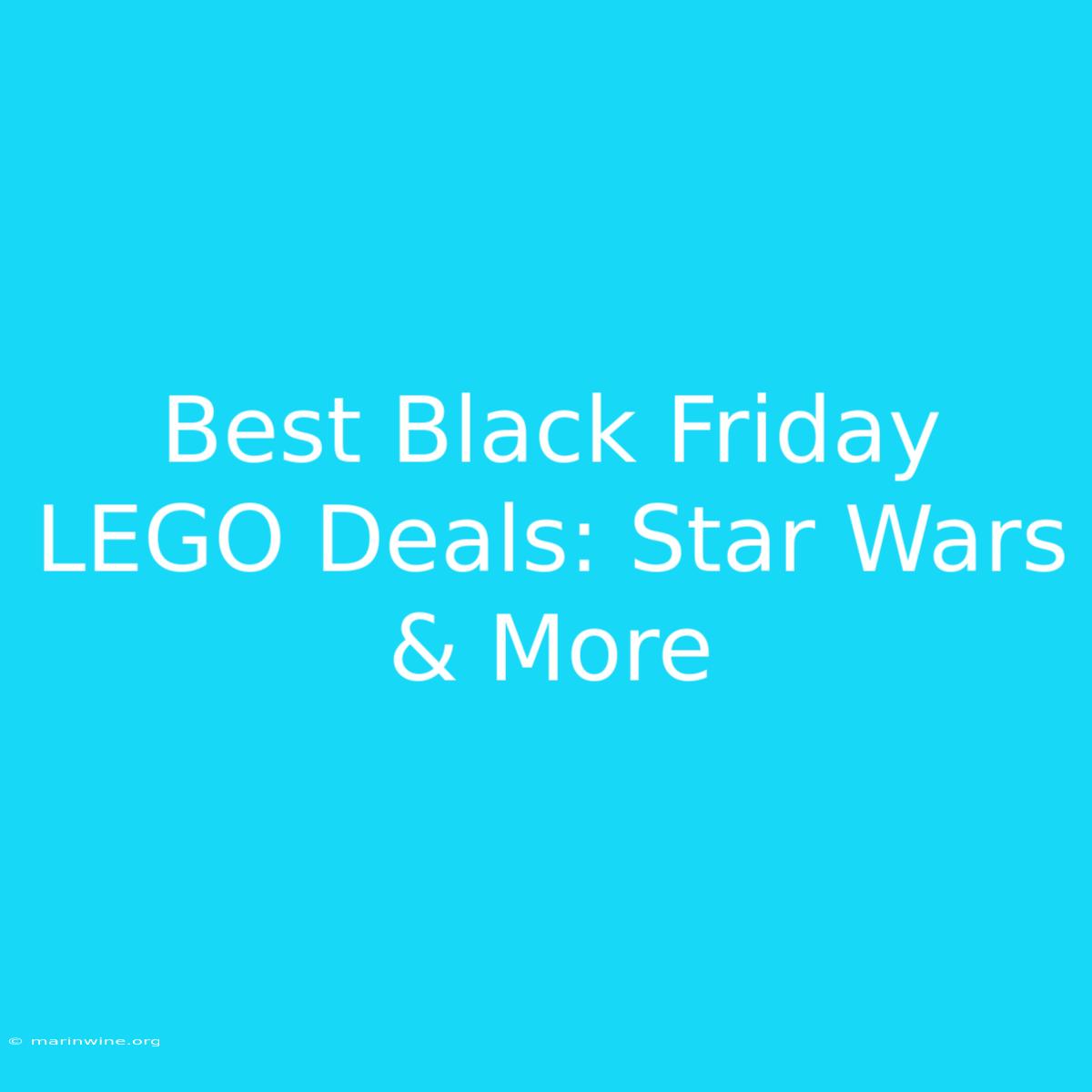 Best Black Friday LEGO Deals: Star Wars & More