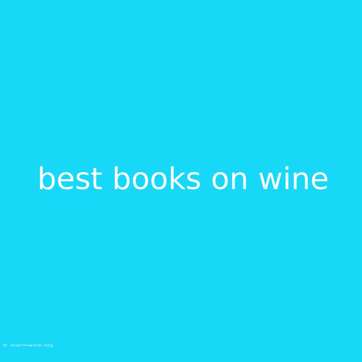 Best Books On Wine