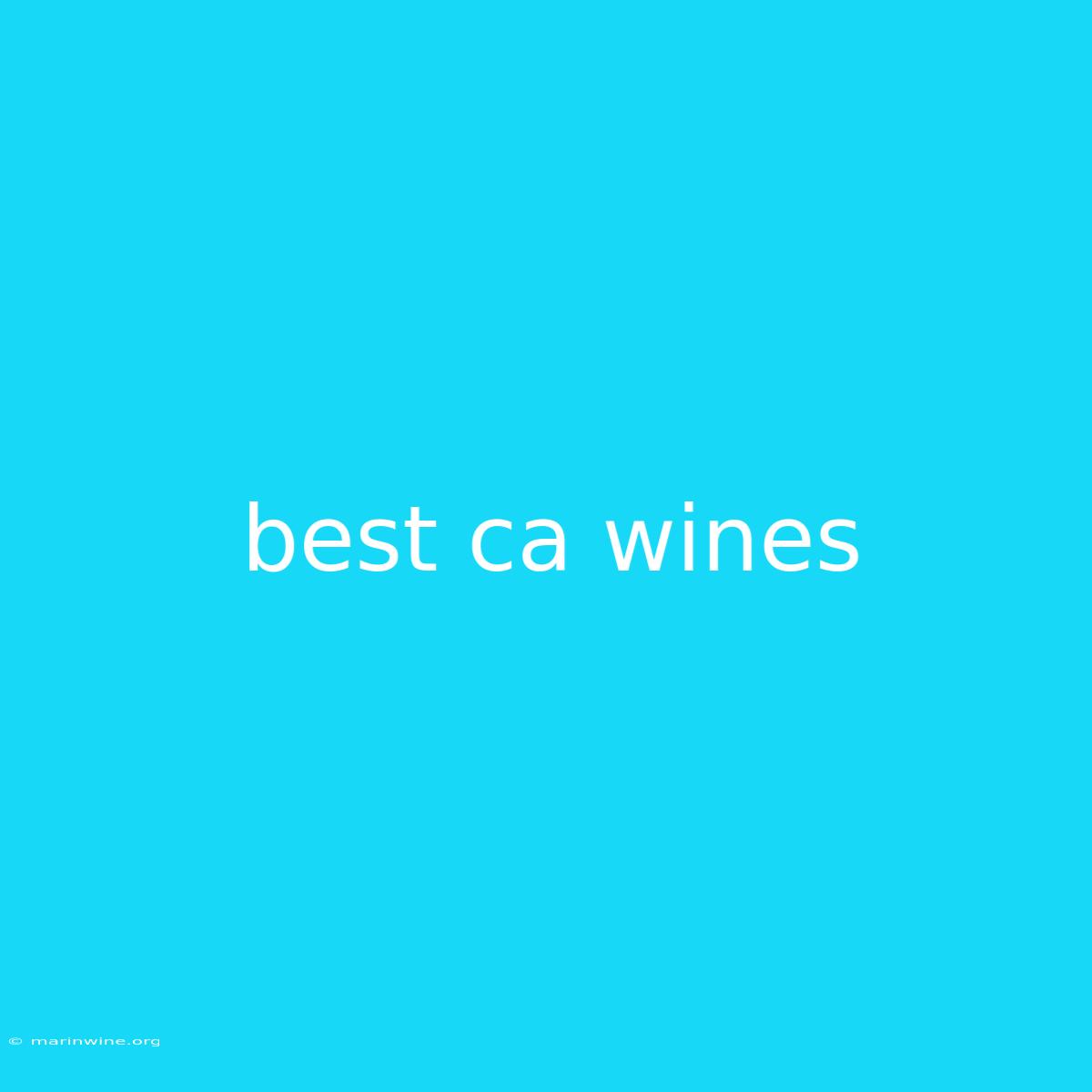 Best Ca Wines