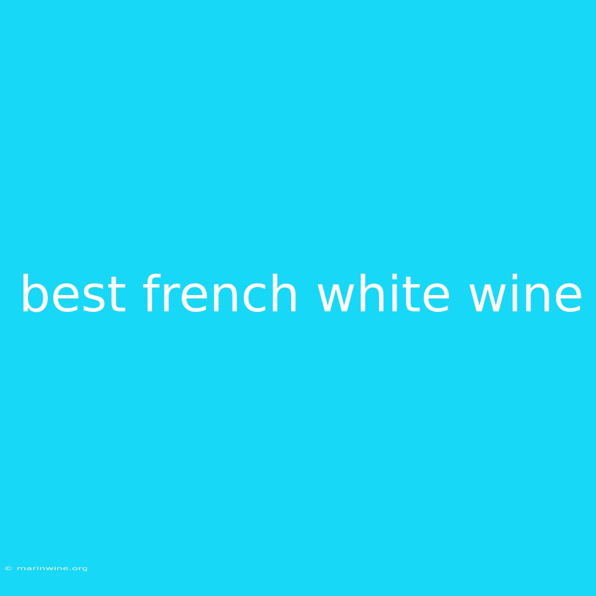 Best French White Wine