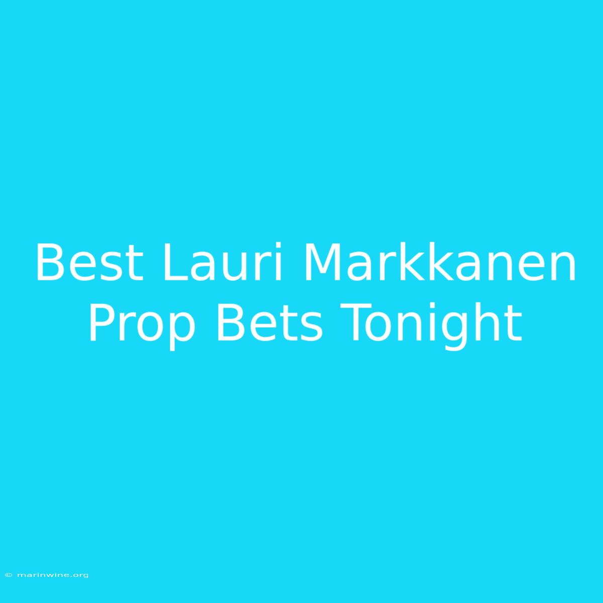 Best Lauri Markkanen Prop Bets Tonight