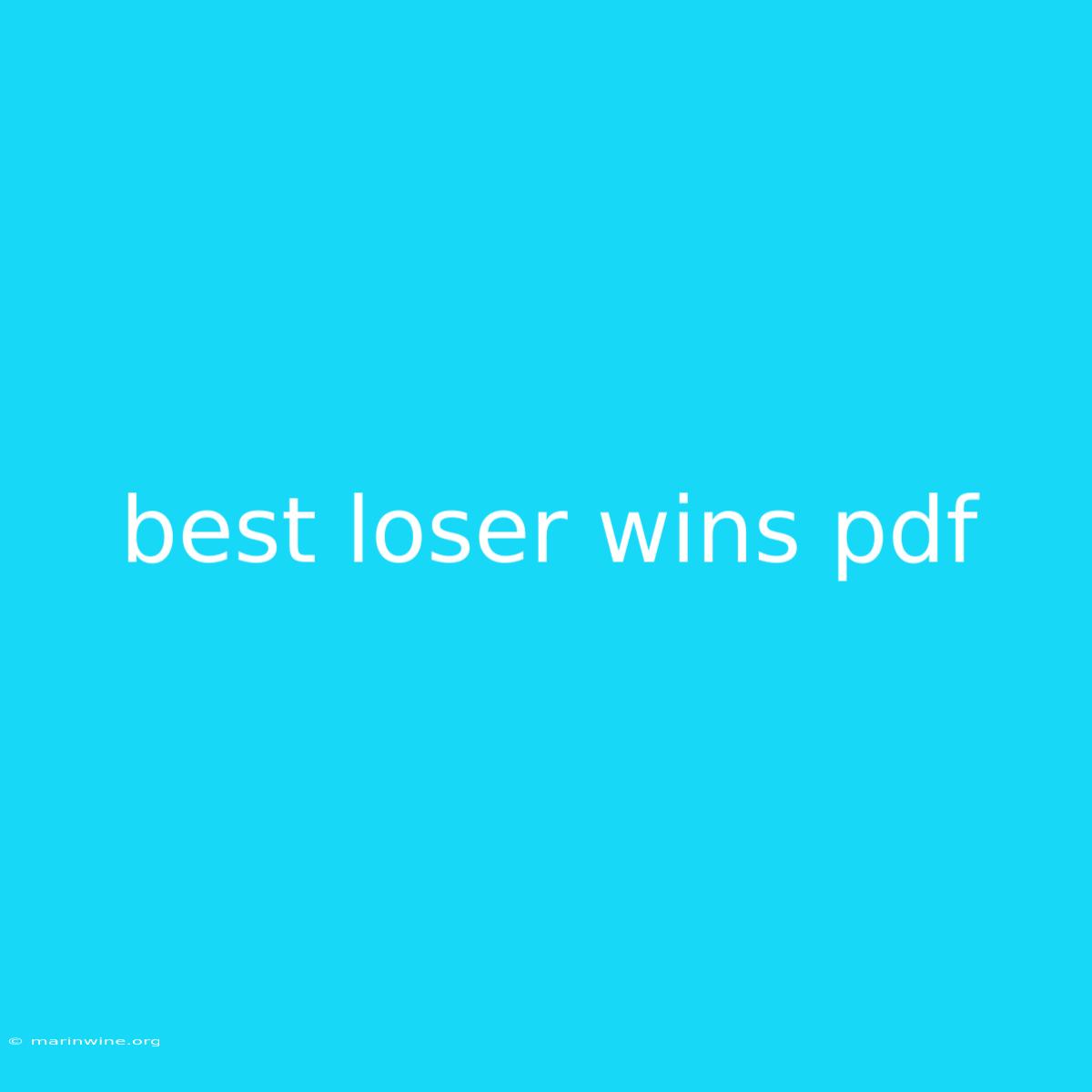 Best Loser Wins Pdf