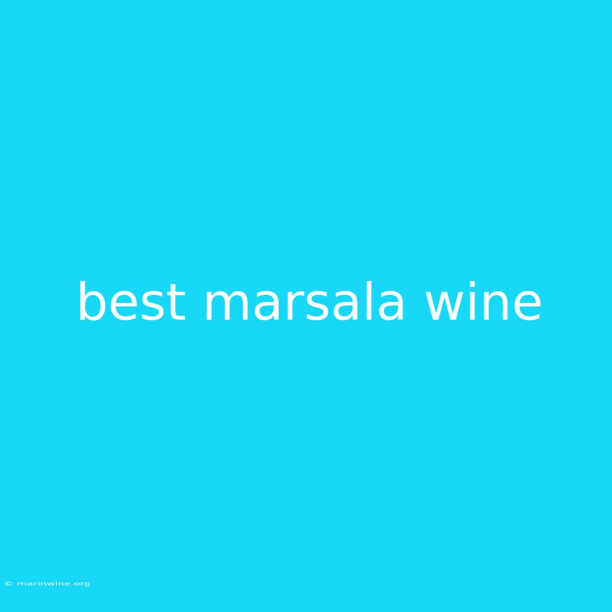 Best Marsala Wine