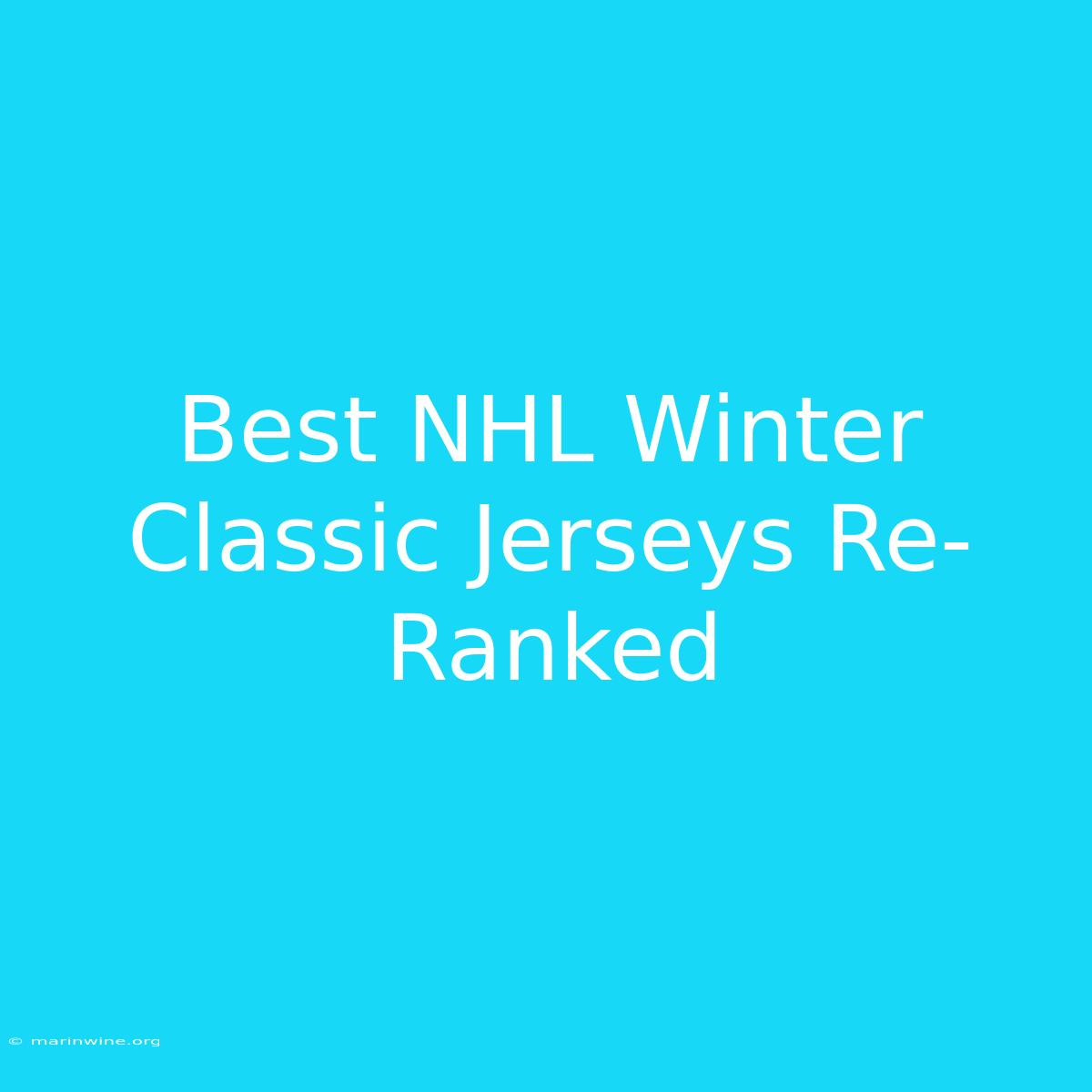 Best NHL Winter Classic Jerseys Re-Ranked