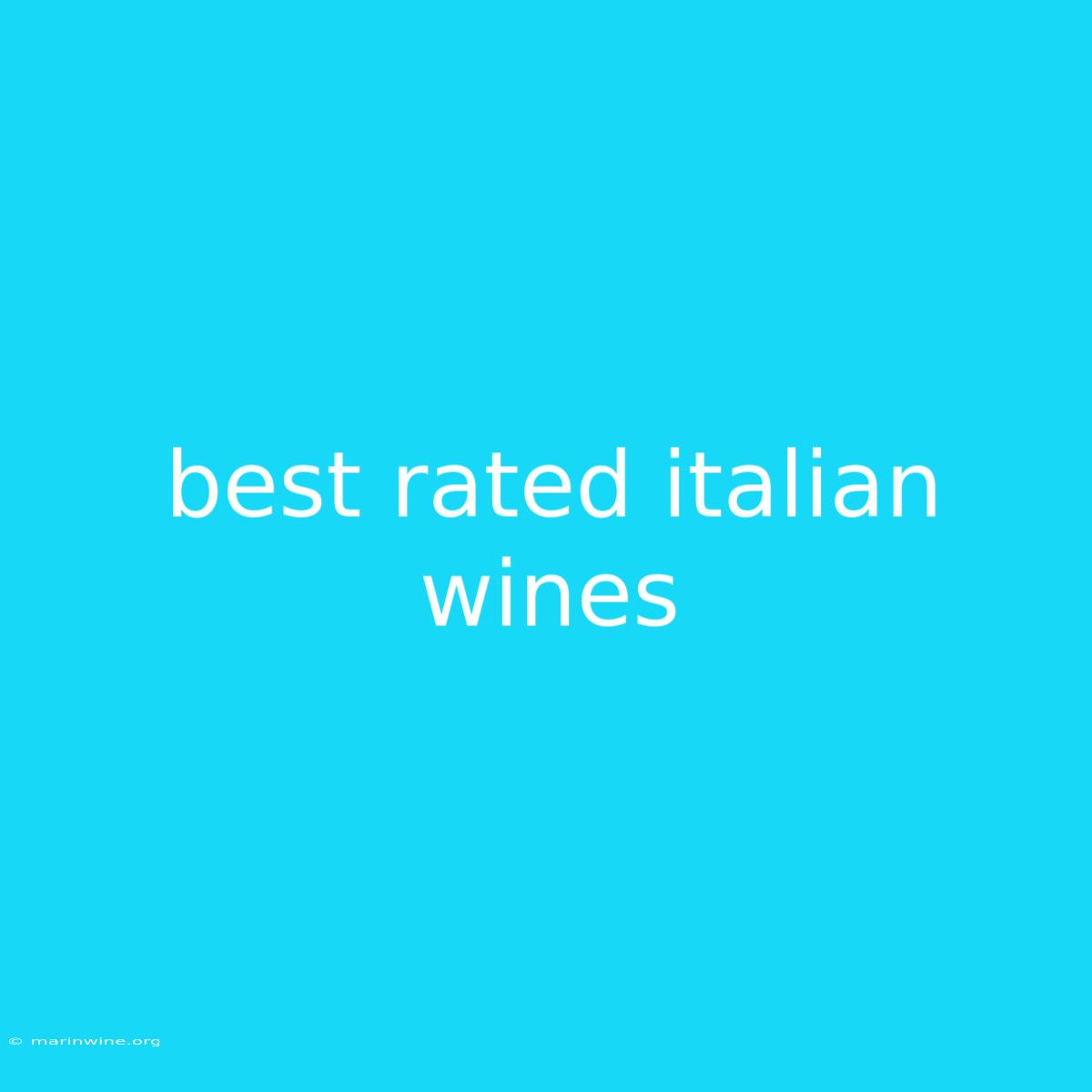 Best Rated Italian Wines