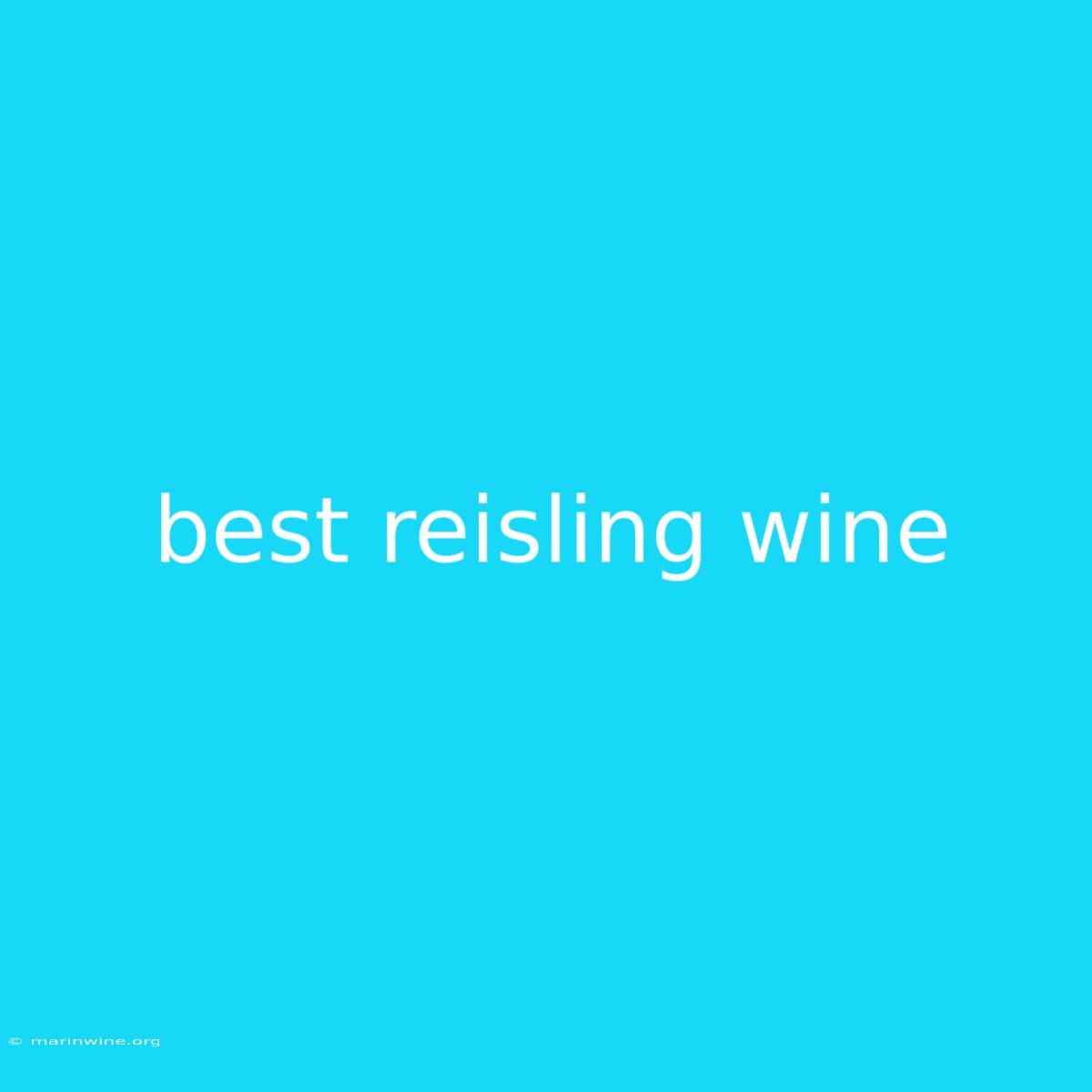 Best Reisling Wine