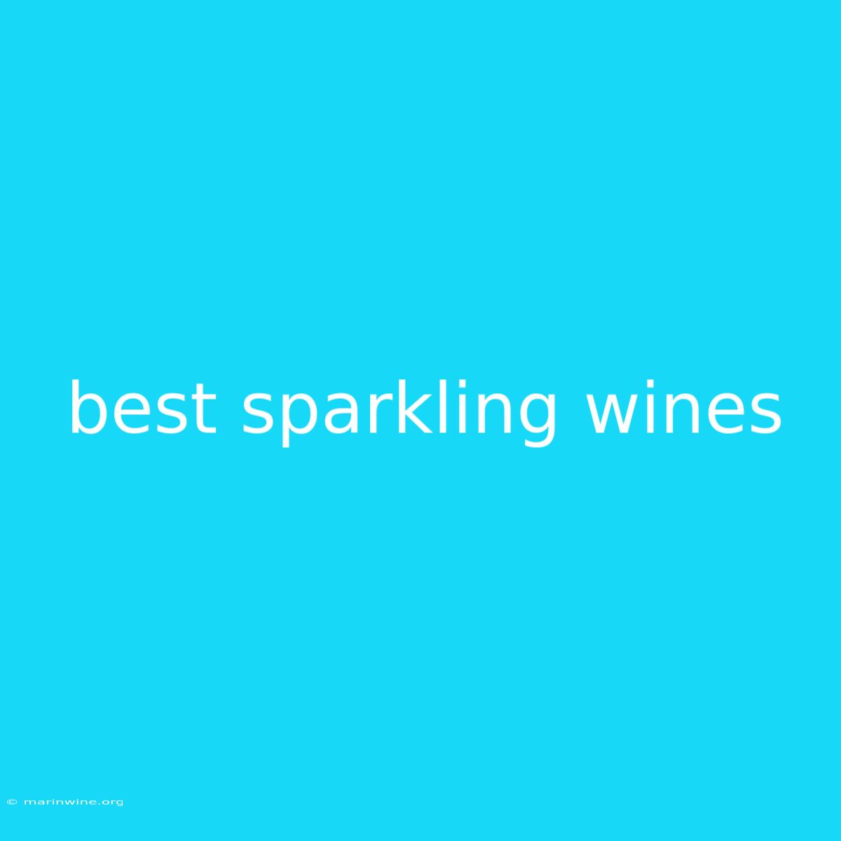 Best Sparkling Wines