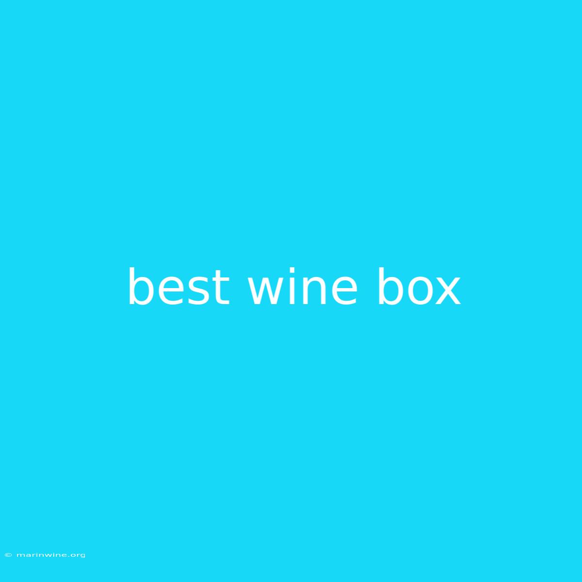 Best Wine Box