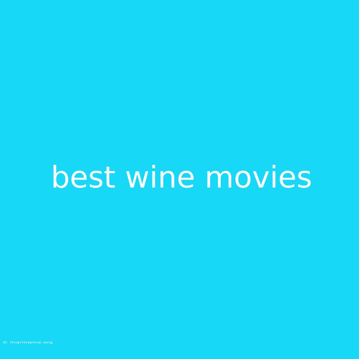 Best Wine Movies