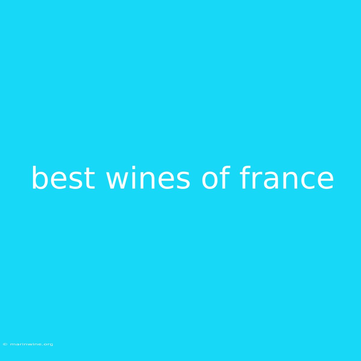 Best Wines Of France