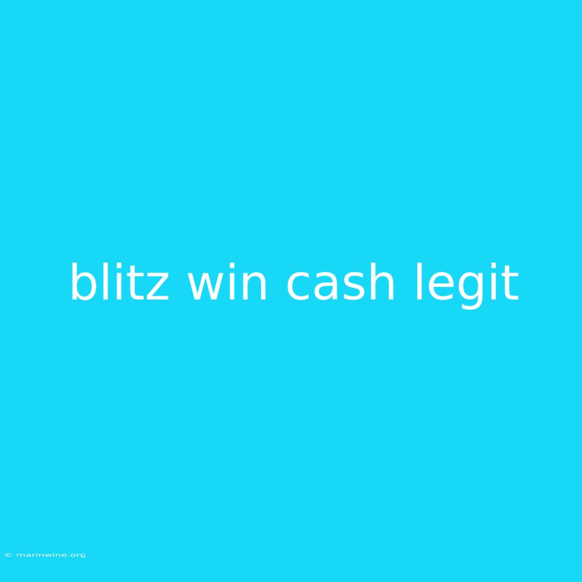 Blitz Win Cash Legit