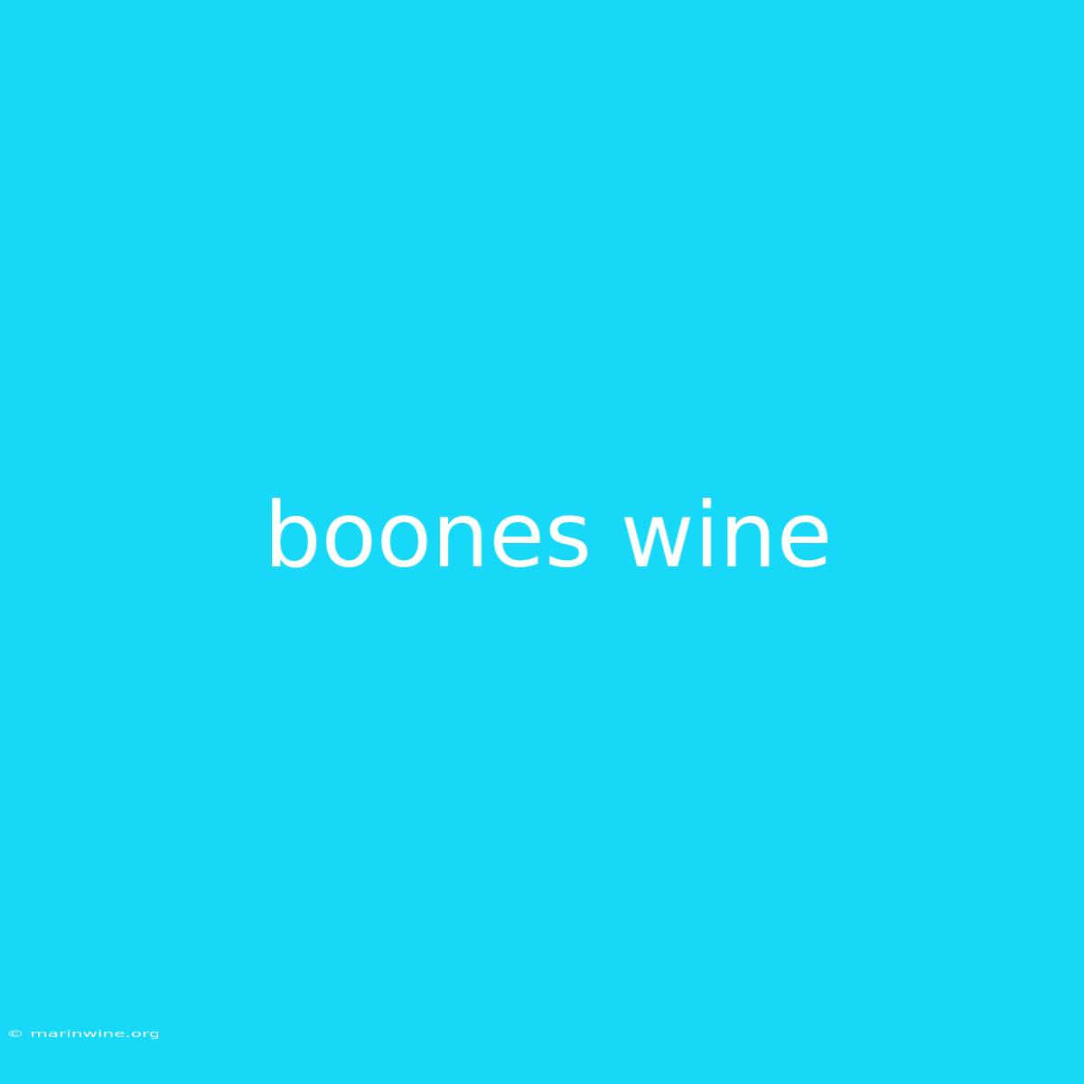 Boones Wine