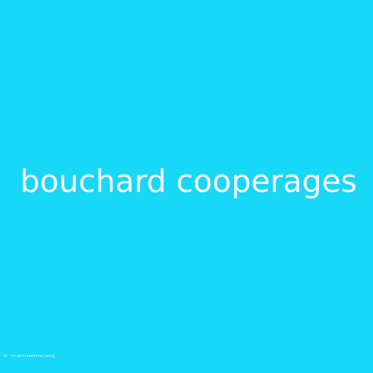 Bouchard Cooperages