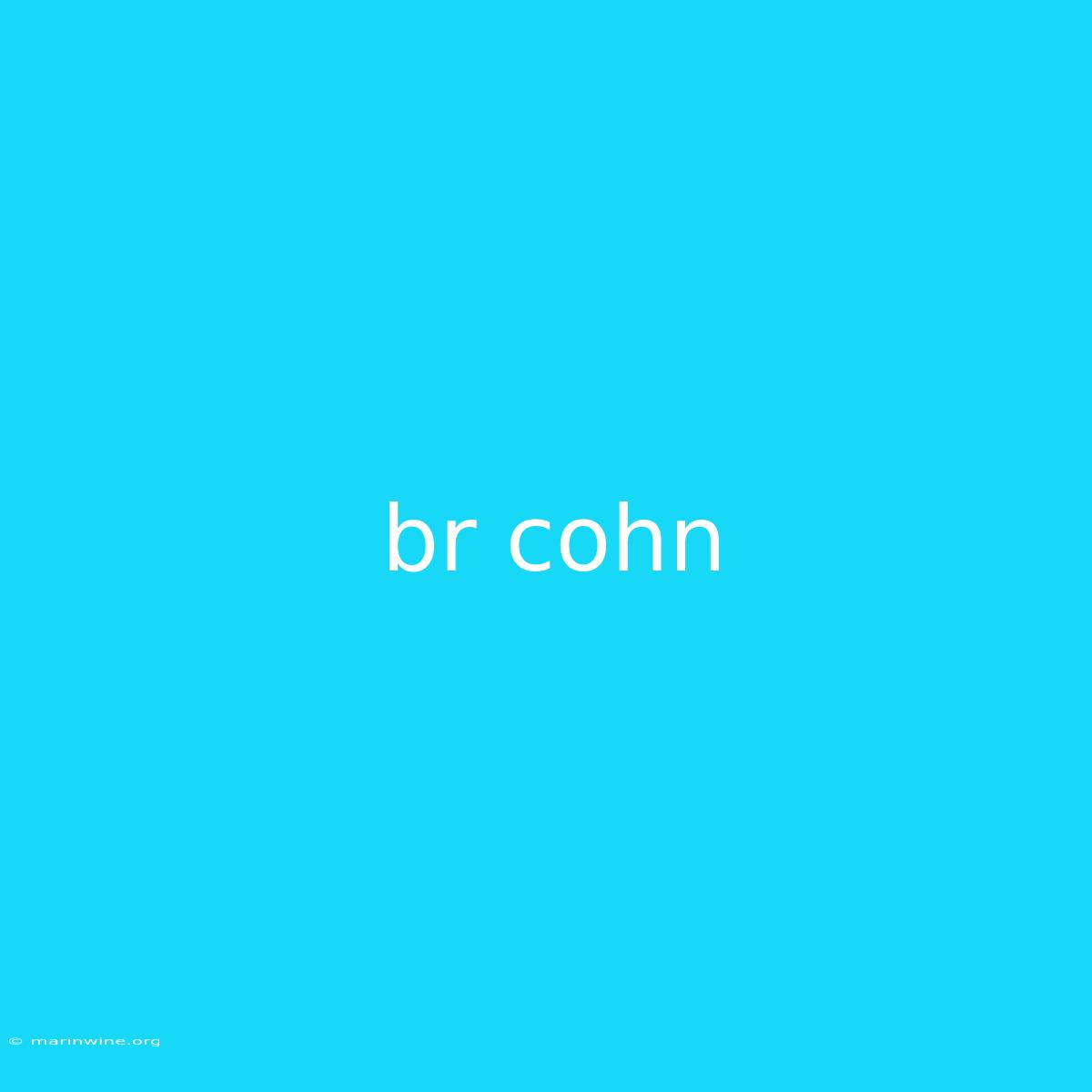 Br Cohn