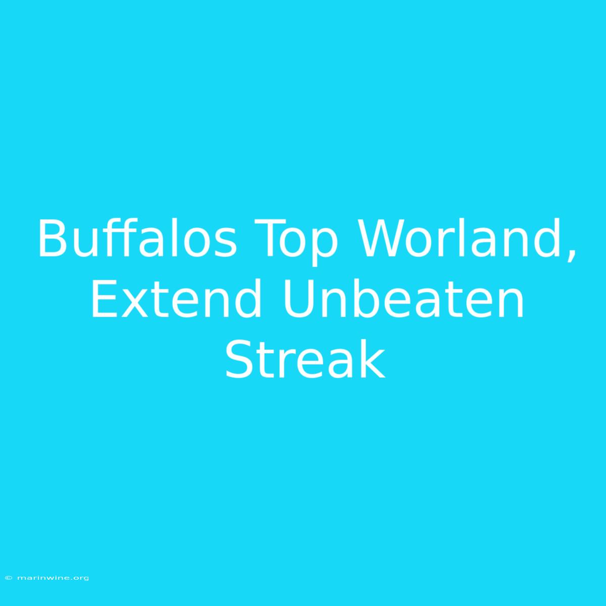 Buffalos Top Worland, Extend Unbeaten Streak 