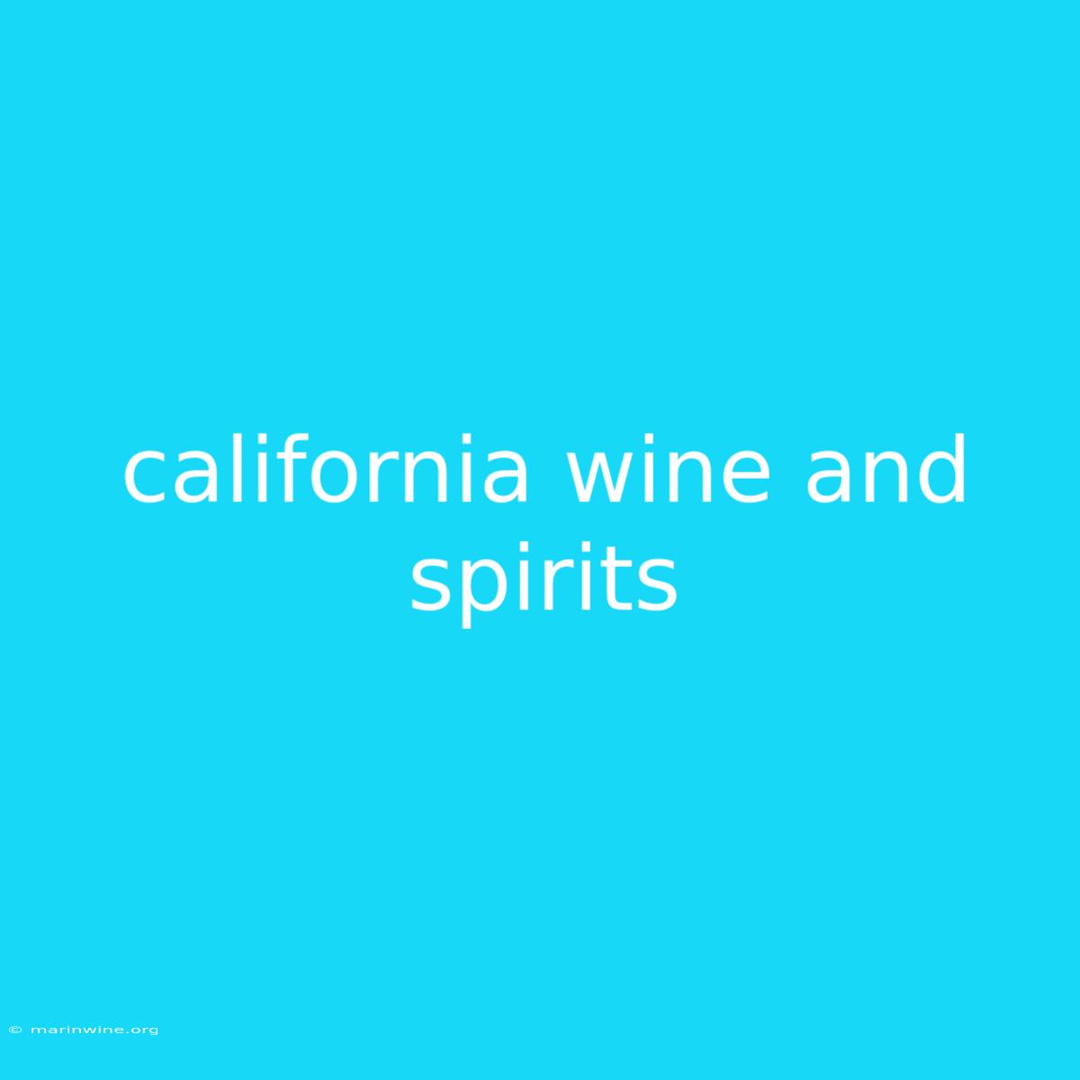 California Wine And Spirits