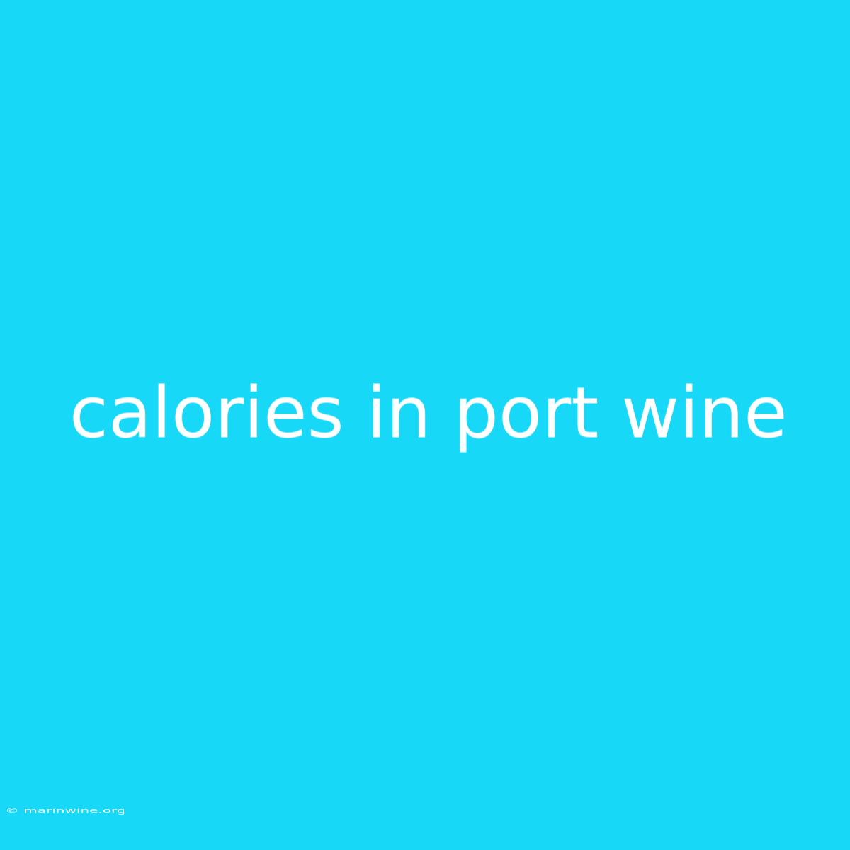 Calories In Port Wine